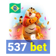 537 bet